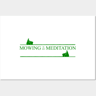 Mowing Meditation Green Posters and Art